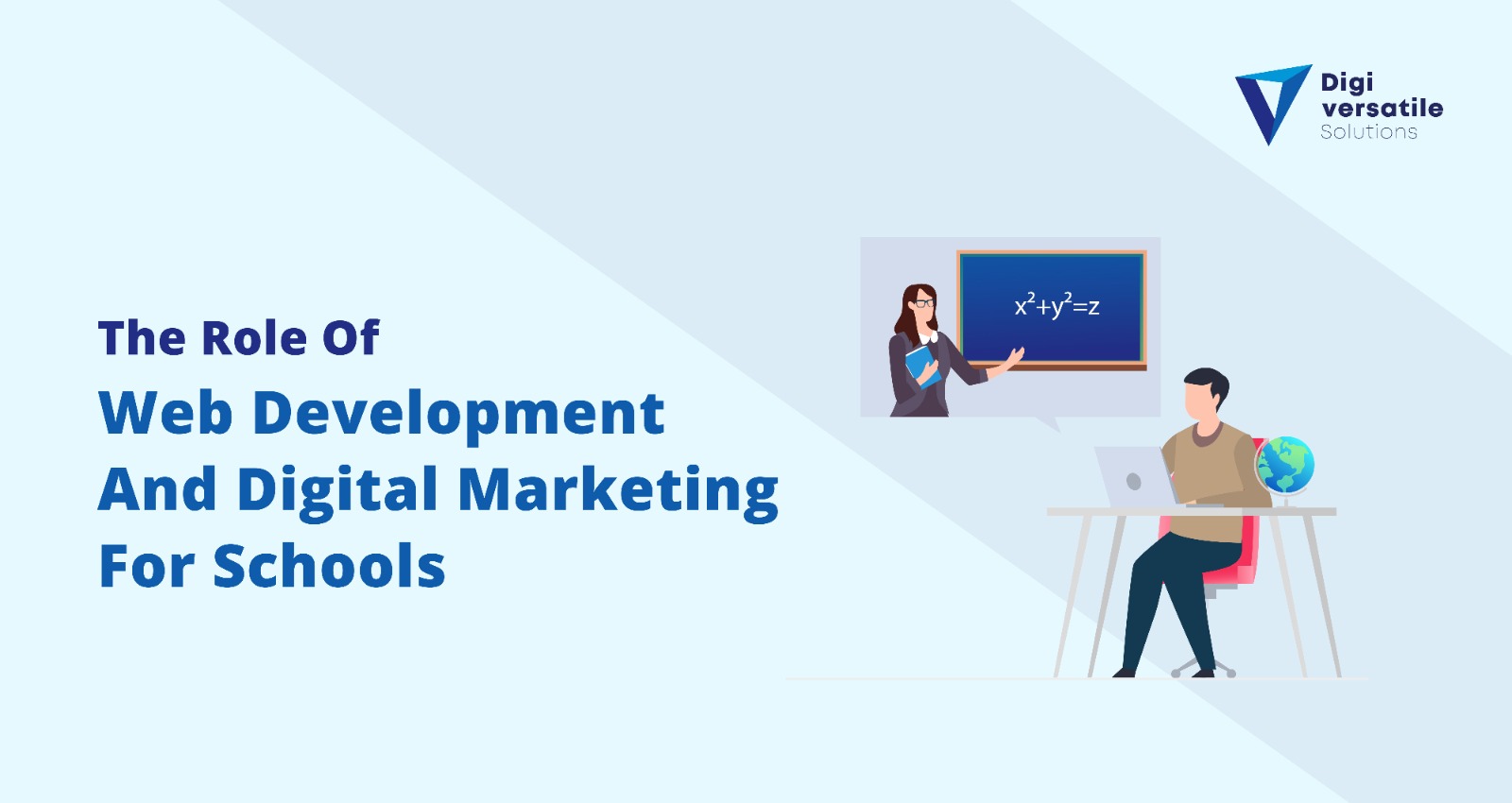 The Role Of Web Development And Digital Marketing For Schools