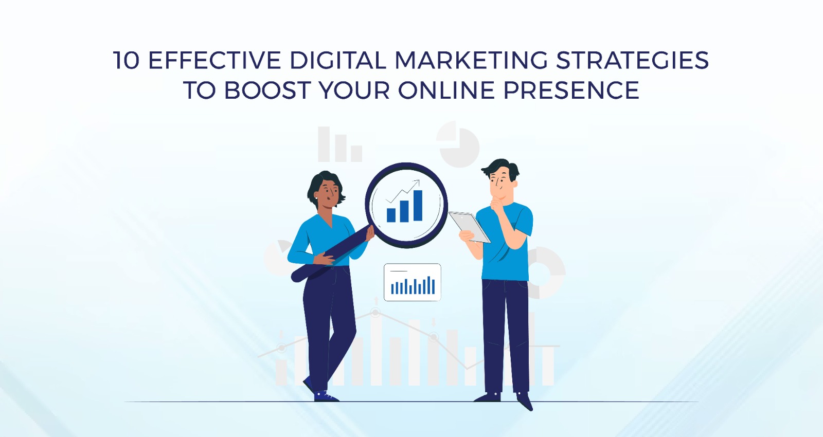 10-Effective-Digital-Marketing-Strategies-to-Boost-Your-Online-Presence-1.jpeg