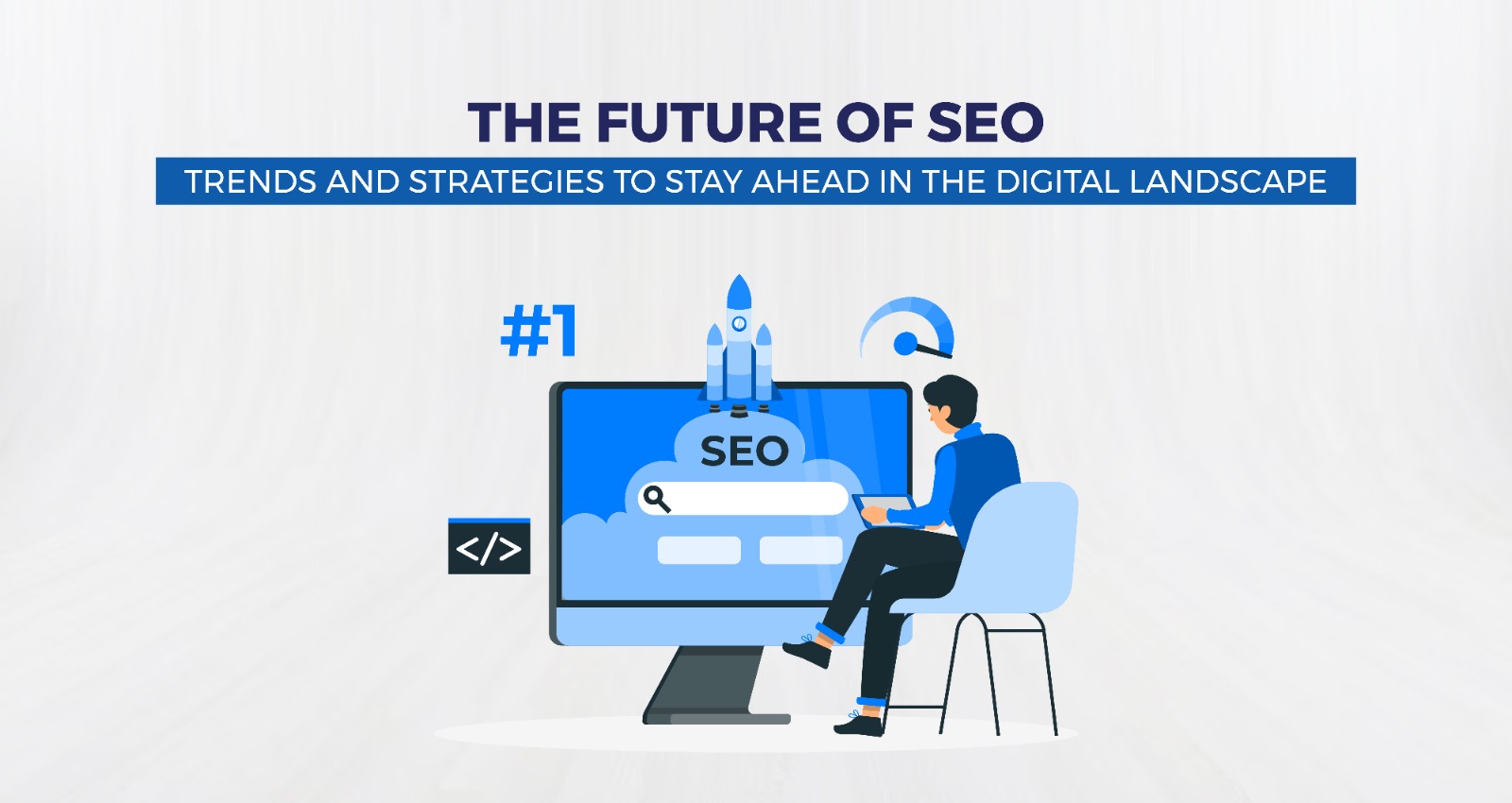 The-Future-of-SEO-Trends-and-Strategies-to-Stay-Ahead-in-the-Digital-Landscape-1.jpeg